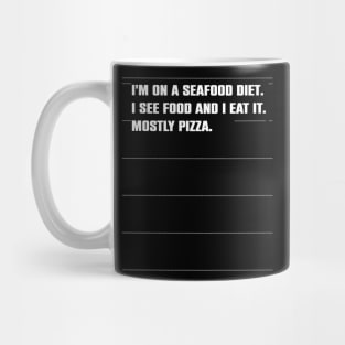 Funny Sarcasm Pizza Lovers Gift Mug